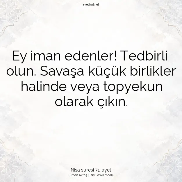 Ayetbul | Kuran Mealleri | Quran | Nisa suresi 71. ayet