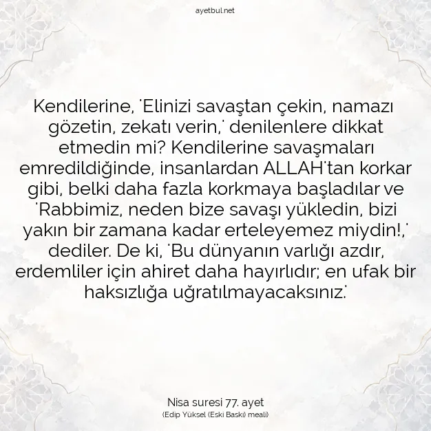Ayetbul | Kuran Mealleri | Quran | Nisa suresi 77. ayet
