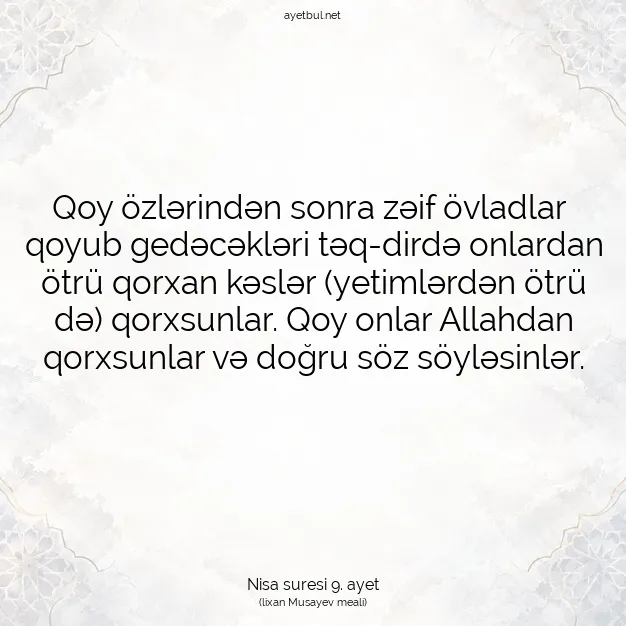 Ayetbul | Kuran Mealleri | Quran | Nisa suresi 9. ayet