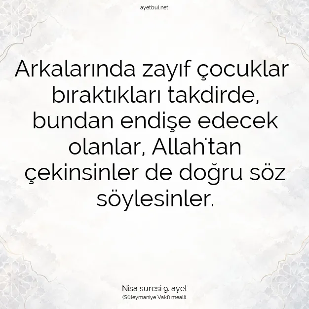 Ayetbul | Kuran Mealleri | Quran | Nisa suresi 9. ayet