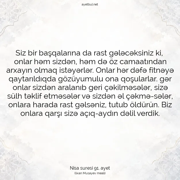 Ayetbul | Kuran Mealleri | Quran | Nisa suresi 91. ayet