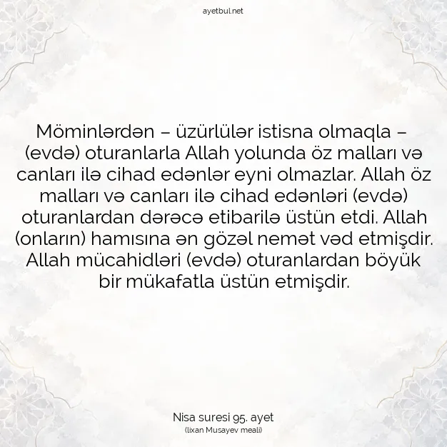 Ayetbul | Kuran Mealleri | Quran | Nisa suresi 95. ayet