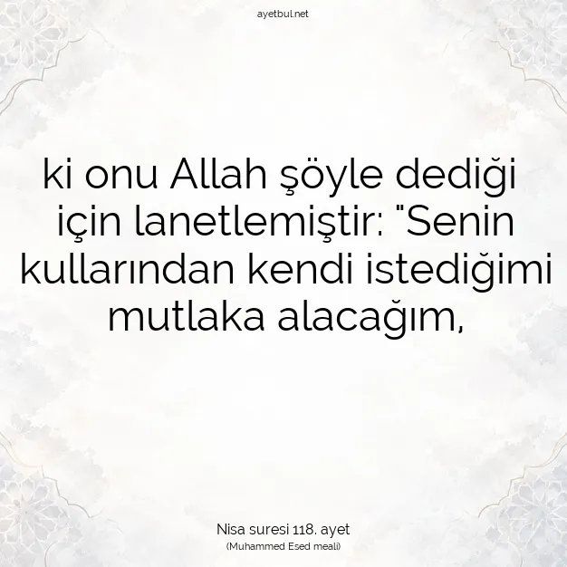 Ayetbul | Kuran Mealleri | Quran | Nisa suresi 118. ayet