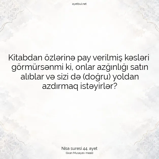 Ayetbul | Kuran Mealleri | Quran | Nisa suresi 44. ayet