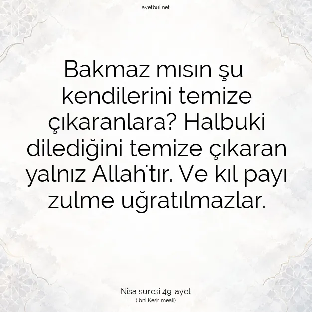 Ayetbul | Kuran Mealleri | Quran | Nisa suresi 49. ayet