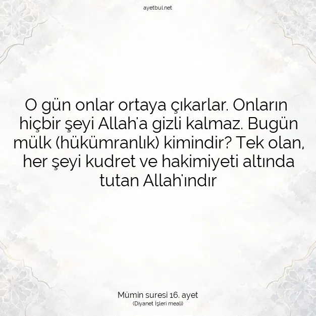 Ayetbul | Kuran Mealleri | Quran | Mümin suresi 16. ayet