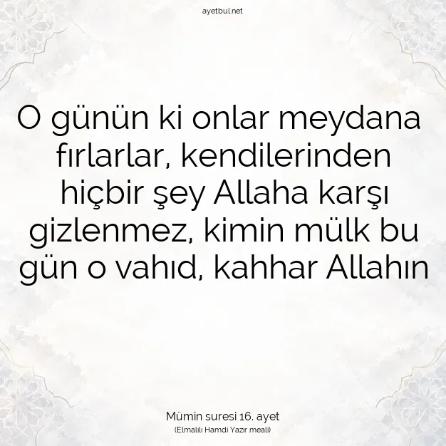 Ayetbul | Kuran Mealleri | Quran | Mümin suresi 16. ayet