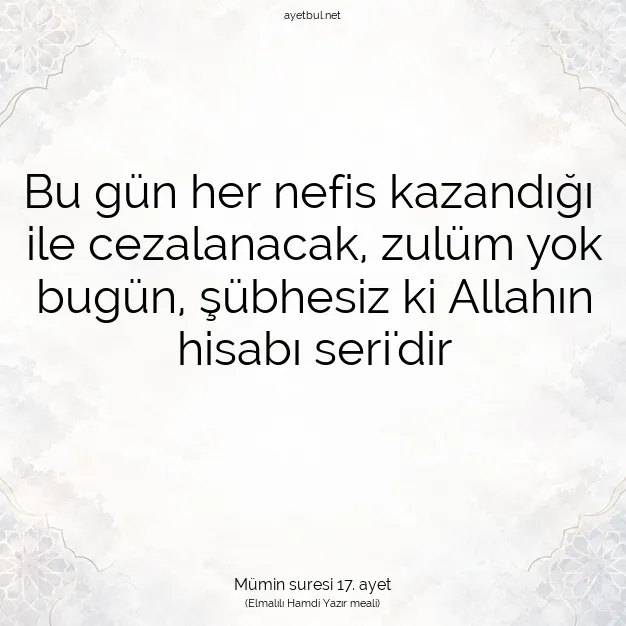 Ayetbul | Kuran Mealleri | Quran | Mümin suresi 17. ayet