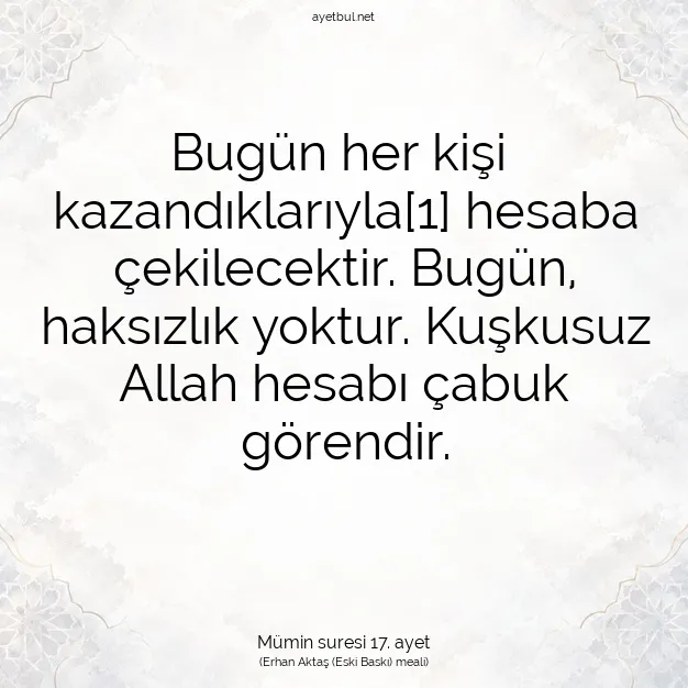 Ayetbul | Kuran Mealleri | Quran | Mümin suresi 17. ayet