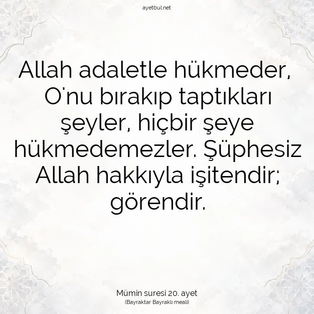 Ayetbul | Kuran Mealleri | Quran | Mümin suresi 20. ayet