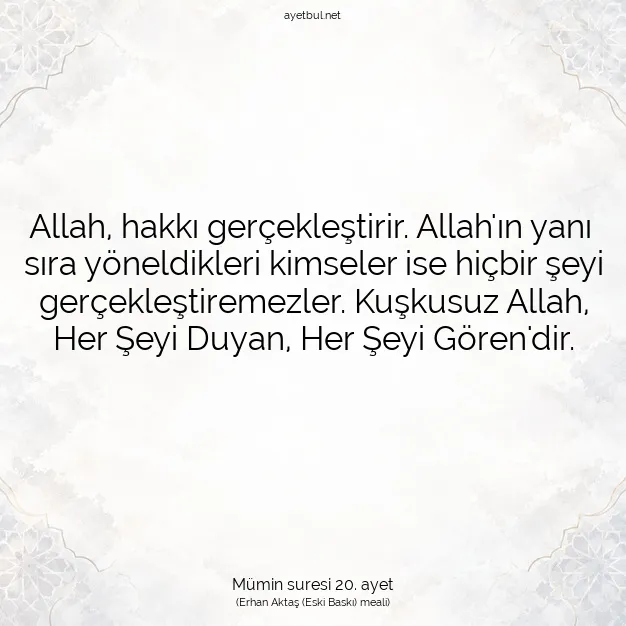 Ayetbul | Kuran Mealleri | Quran | Mümin suresi 20. ayet