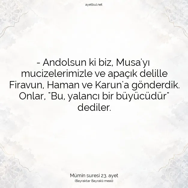 Ayetbul | Kuran Mealleri | Quran | Mümin suresi 23. ayet