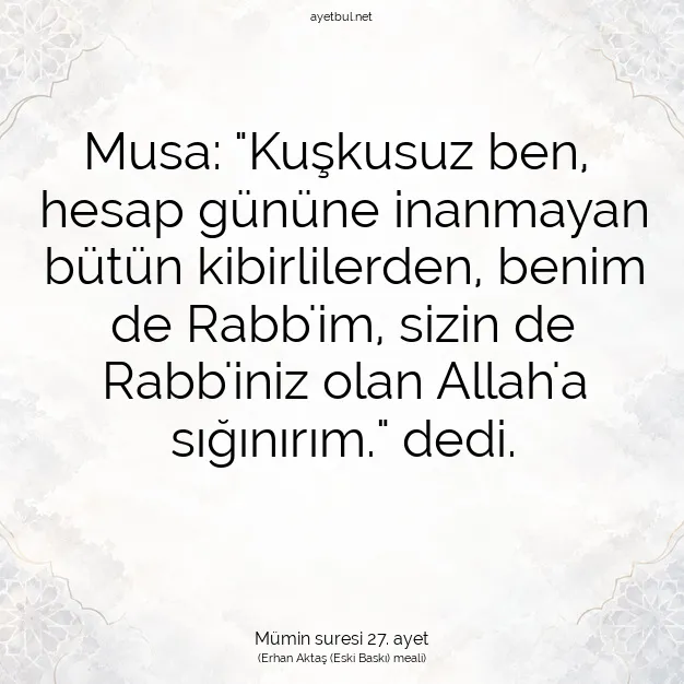 Ayetbul | Kuran Mealleri | Quran | Mümin suresi 27. ayet