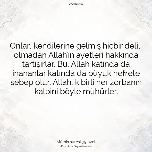 Ayetbul | Kuran Mealleri | Quran | Mümin suresi 35. ayet