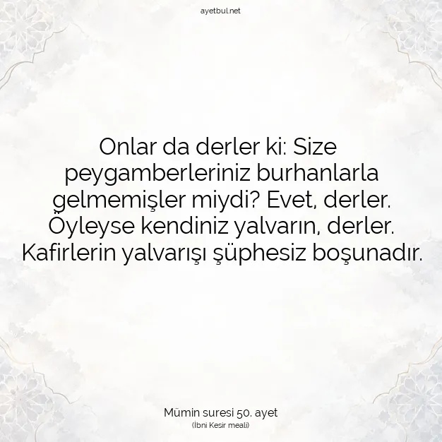 Ayetbul | Kuran Mealleri | Quran | Mümin suresi 50. ayet