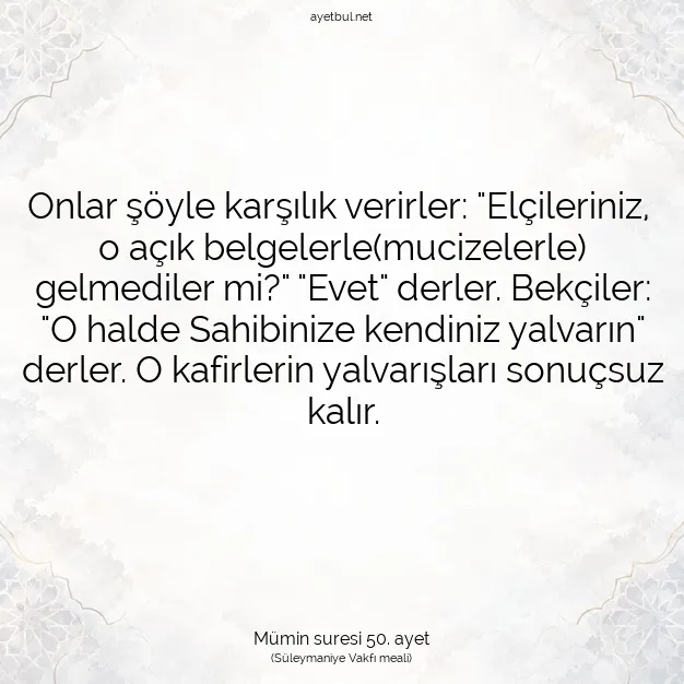 Ayetbul | Kuran Mealleri | Quran | Mümin suresi 50. ayet