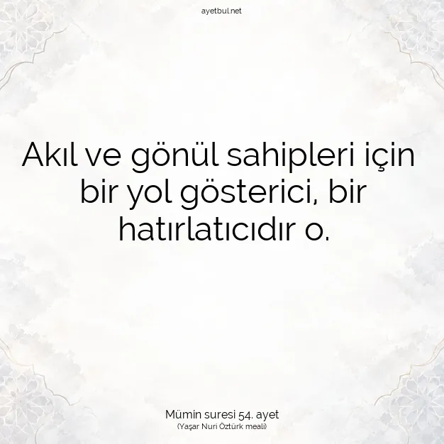 Ayetbul | Kuran Mealleri | Quran | Mümin suresi 54. ayet