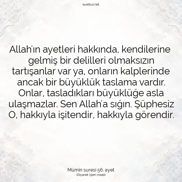 Ayetbul | Kuran Mealleri | Quran | Mümin suresi 56. ayet