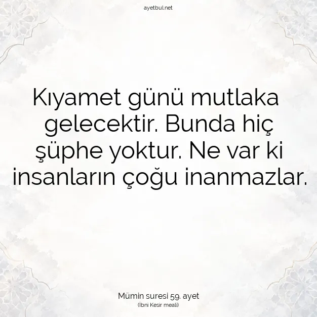 Ayetbul | Kuran Mealleri | Quran | Mümin suresi 59. ayet