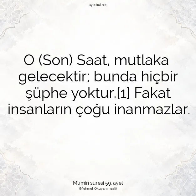 Ayetbul | Kuran Mealleri | Quran | Mümin suresi 59. ayet