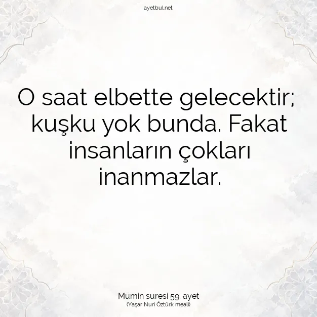 Ayetbul | Kuran Mealleri | Quran | Mümin suresi 59. ayet