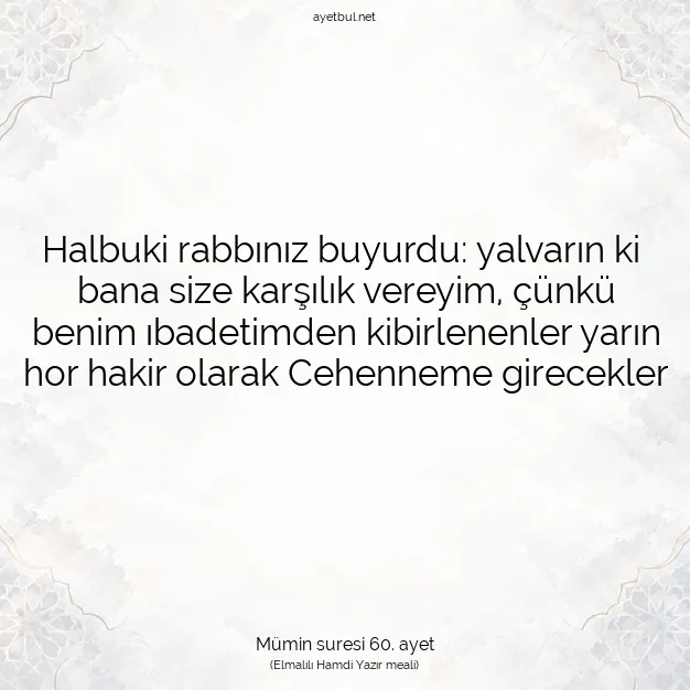 Ayetbul | Kuran Mealleri | Quran | Mümin suresi 60. ayet