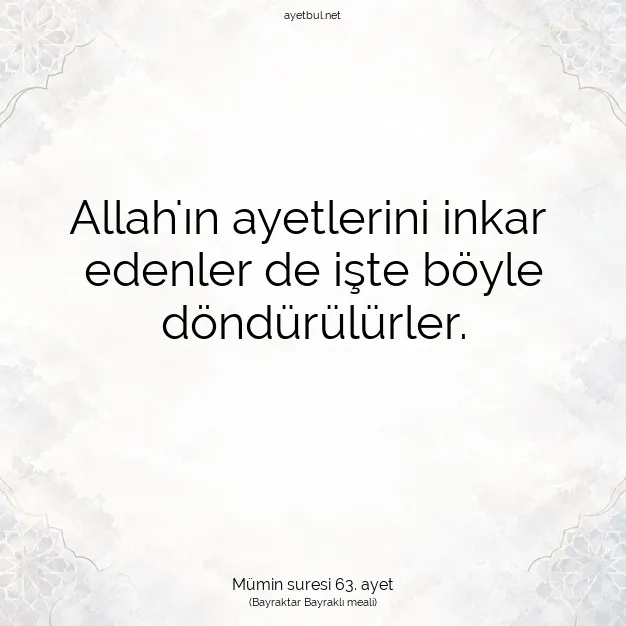 Ayetbul | Kuran Mealleri | Quran | Mümin suresi 63. ayet