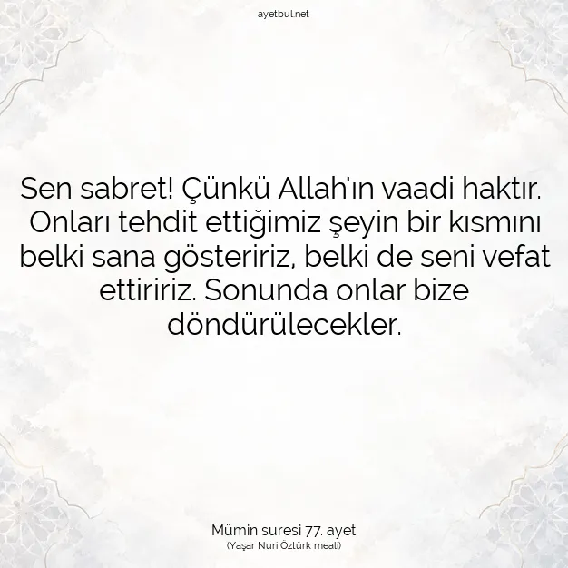 Ayetbul | Kuran Mealleri | Quran | Mümin suresi 77. ayet