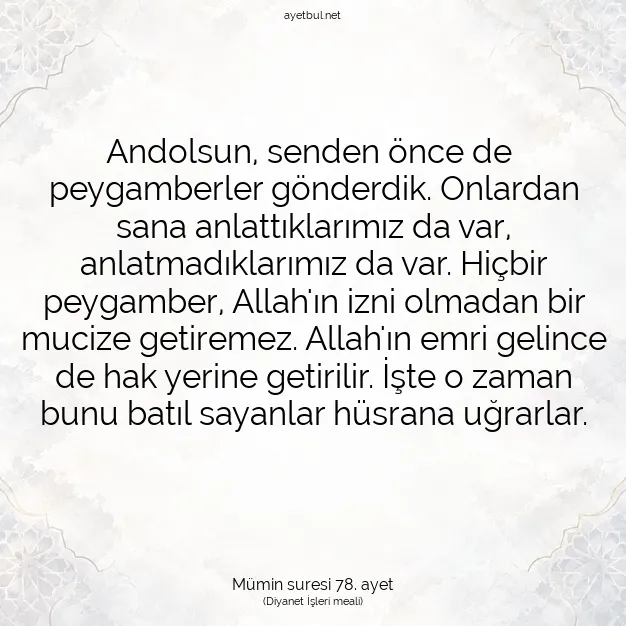 Ayetbul | Kuran Mealleri | Quran | Mümin suresi 78. ayet