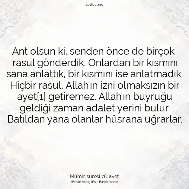 Ayetbul | Kuran Mealleri | Quran | Mümin suresi 78. ayet