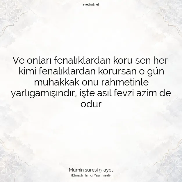 Ayetbul | Kuran Mealleri | Quran | Mümin suresi 9. ayet
