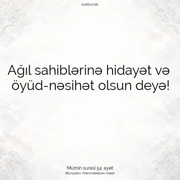 Ayetbul | Kuran Mealleri | Quran | Mümin suresi 54. ayet