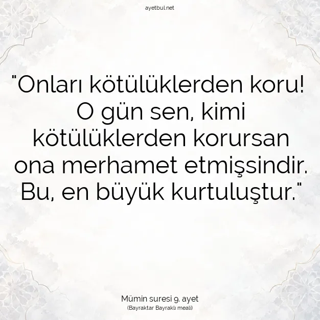 Ayetbul | Kuran Mealleri | Quran | Mümin suresi 9. ayet