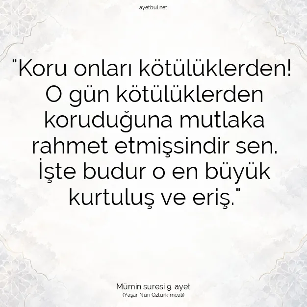 Ayetbul | Kuran Mealleri | Quran | Mümin suresi 9. ayet