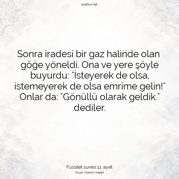 Ayetbul | Kuran Mealleri | Quran | Fussilet suresi 11. ayet