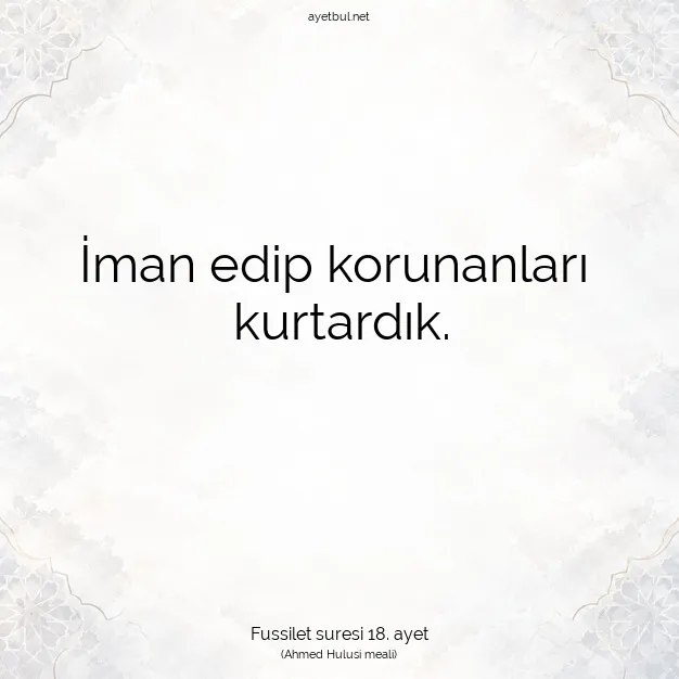 Ayetbul | Kuran Mealleri | Quran | Fussilet suresi 18. ayet
