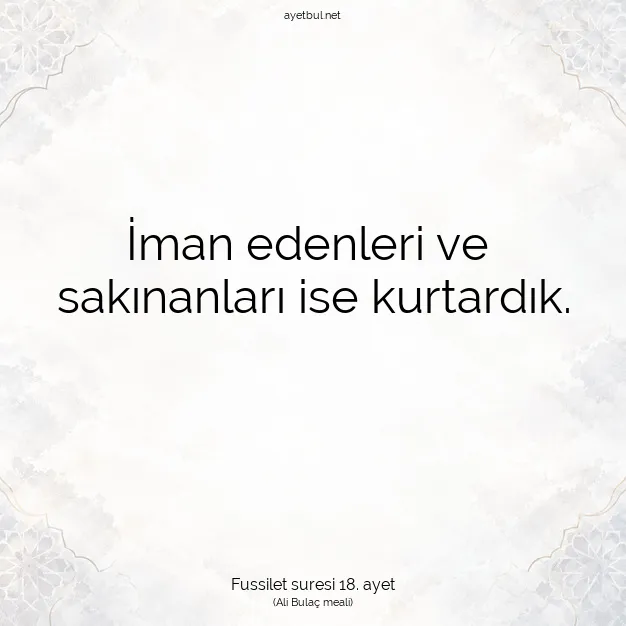Ayetbul | Kuran Mealleri | Quran | Fussilet suresi 18. ayet