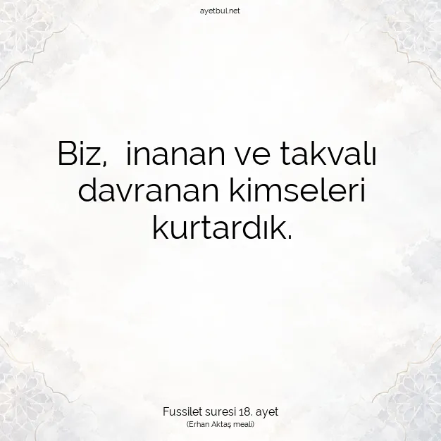 Ayetbul | Kuran Mealleri | Quran | Fussilet suresi 18. ayet