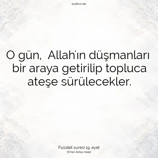 Ayetbul | Kuran Mealleri | Quran | Fussilet suresi 19. ayet