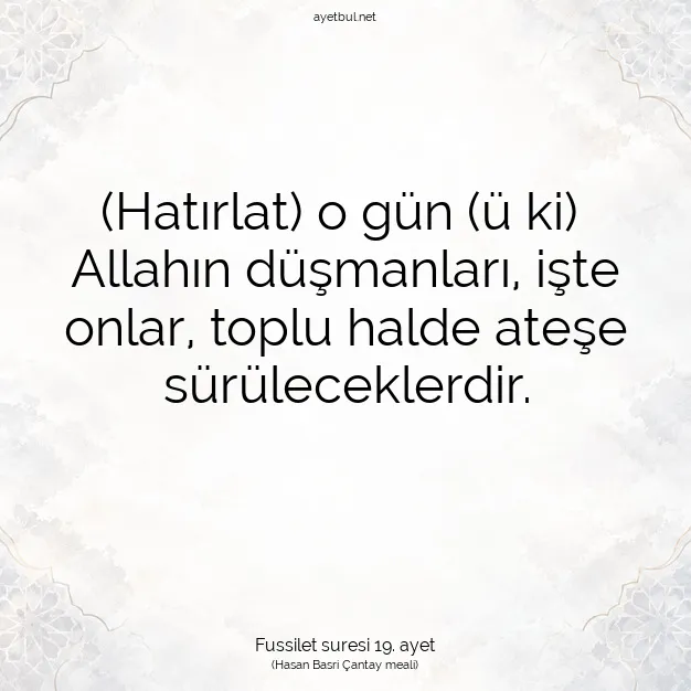 Ayetbul | Kuran Mealleri | Quran | Fussilet suresi 19. ayet