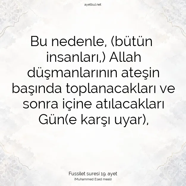 Ayetbul | Kuran Mealleri | Quran | Fussilet suresi 19. ayet