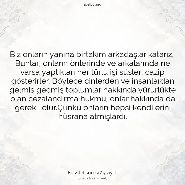 Ayetbul | Kuran Mealleri | Quran | Fussilet suresi 25. ayet