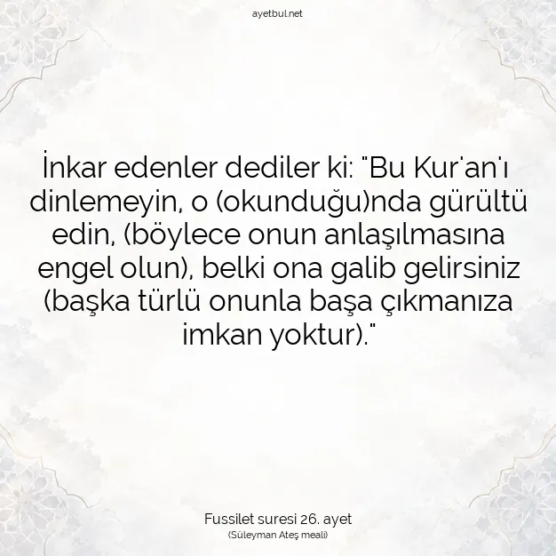 Ayetbul | Kuran Mealleri | Quran | Fussilet suresi 26. ayet
