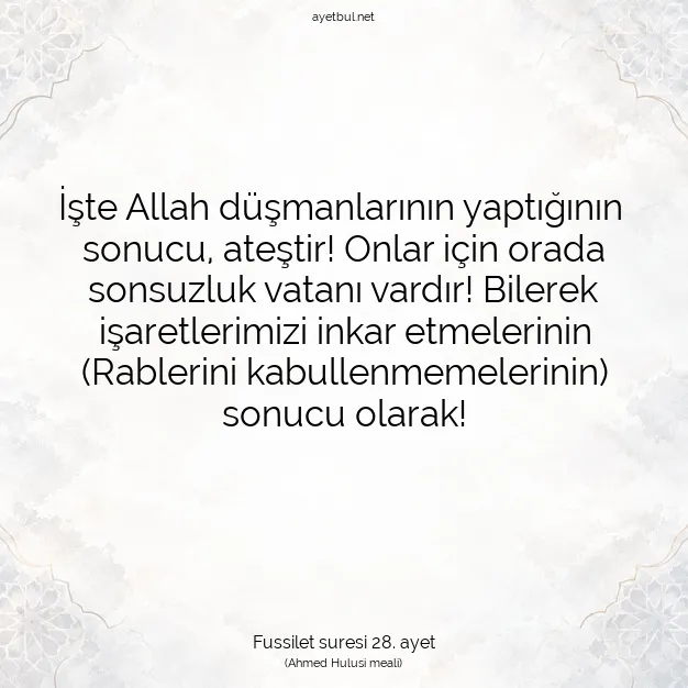 Ayetbul | Kuran Mealleri | Quran | Fussilet suresi 28. ayet