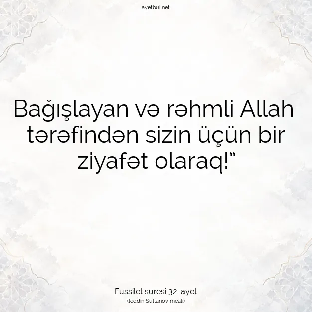 Ayetbul | Kuran Mealleri | Quran | Fussilet suresi 32. ayet