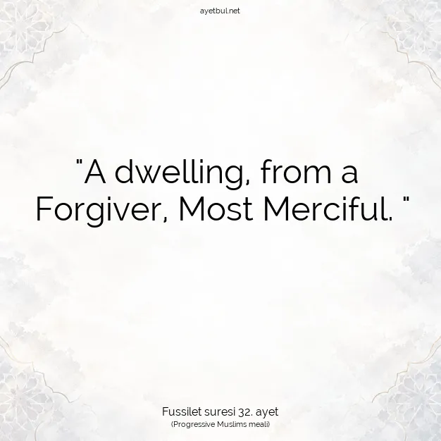 Ayetbul | Kuran Mealleri | Quran | Fussilet suresi 32. ayet