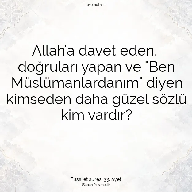 Ayetbul | Kuran Mealleri | Quran | Fussilet suresi 33. ayet