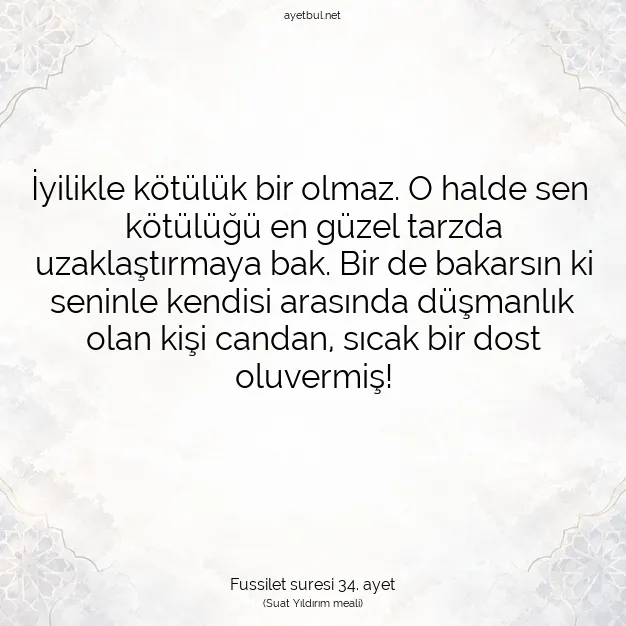 Ayetbul | Kuran Mealleri | Quran | Fussilet suresi 34. ayet