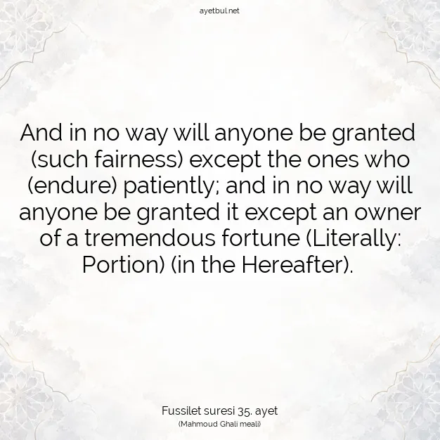 Ayetbul | Kuran Mealleri | Quran | Fussilet suresi 35. ayet