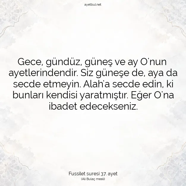 Ayetbul | Kuran Mealleri | Quran | Fussilet suresi 37. ayet